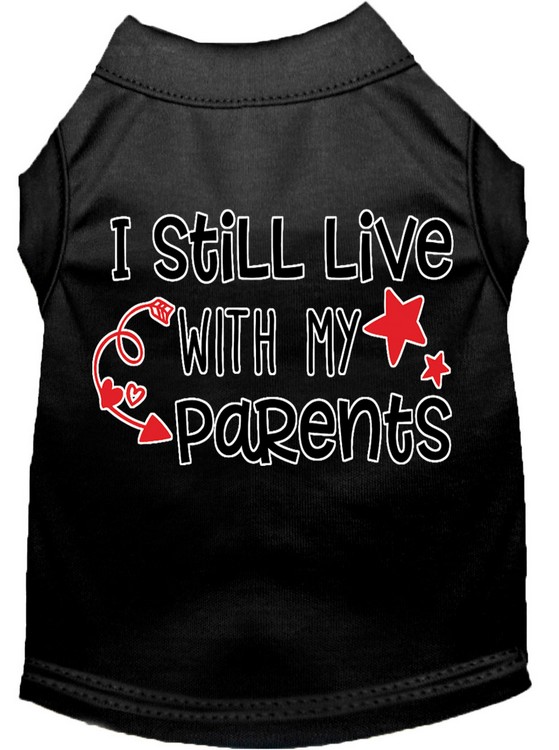 Still Live with my Parents Screen Print Dog Shirt Black Lg